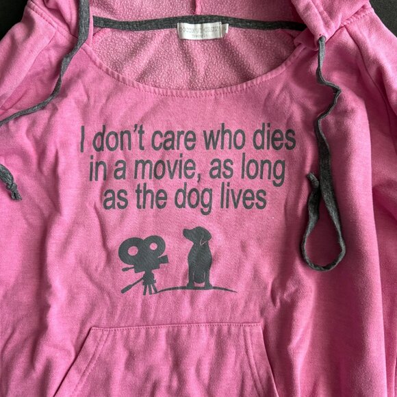Coconut Creek Pink Hoodie "I Dont Care Who Dies In A Movie As Long As The Dog Li - Picture 2 of 4
